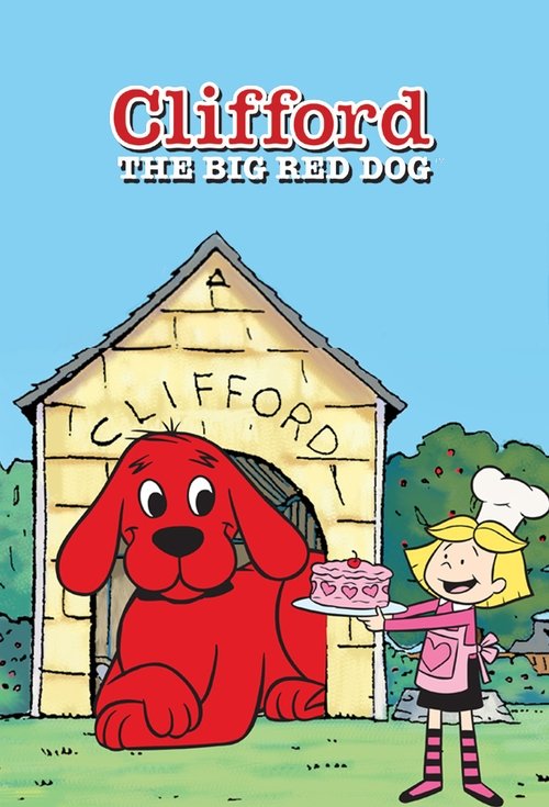 Clifford the Big Red Dog (graded D), reviewed on Raise Wildflowers